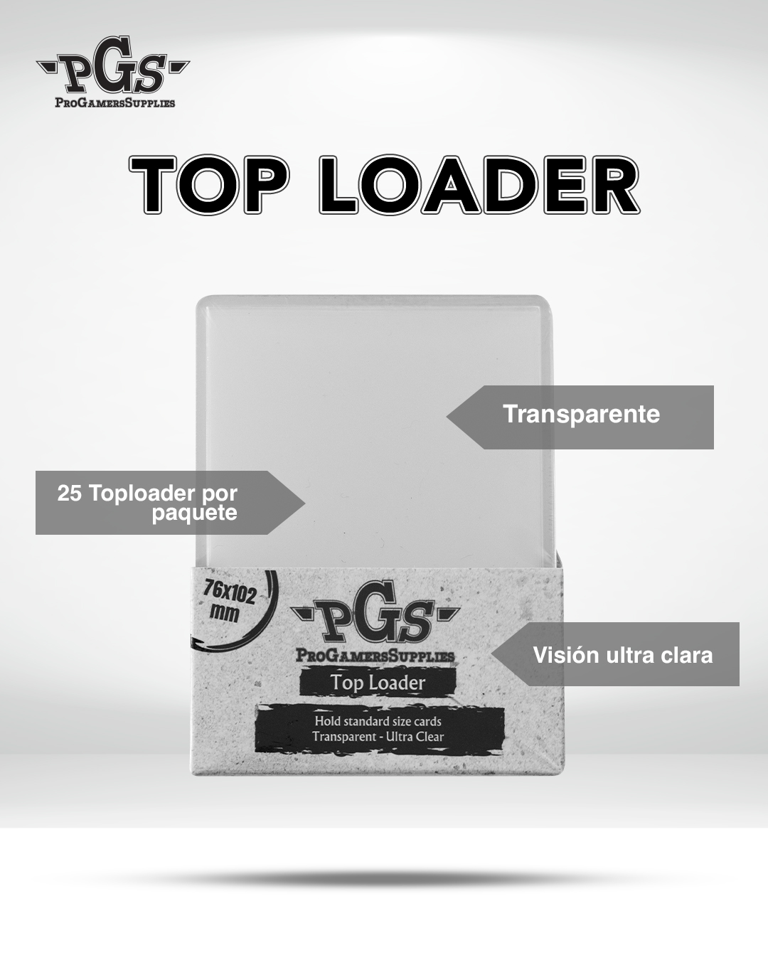 Top Loader - 25 Unidades - PGS